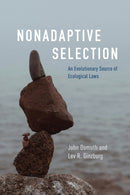 Nonadaptive Selection – An Evolutionary Source of Ecological Laws