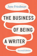 The Business of Being a Writer, Second Edition-9780226838656