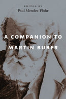 A Companion to Martin Buber-9780226838892