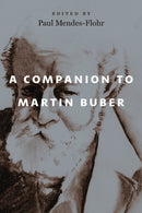 A Companion to Martin Buber-9780226838915