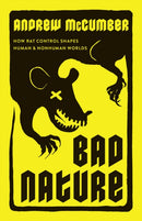 Bad Nature : How Rat Control Shapes Human and Nonhuman Worlds-9780226838984