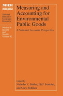 Measuring and Accounting for Environmental Public Goods : A National Accounts Perspective-9780226839356
