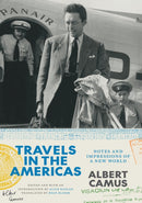 Travels in the Americas – Notes and Impressions of a New World