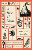 A Book of Noises - Notes on the Auraculous-9780226842660