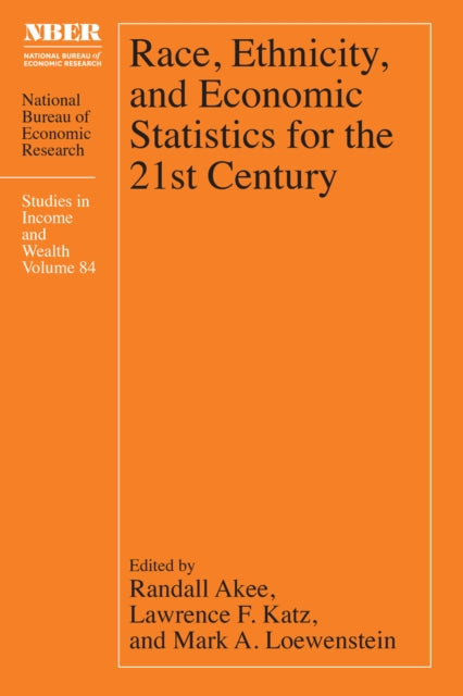 Race, Ethnicity, and Economic Statistics for the 21st Century