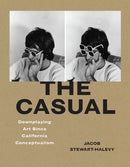 The Casual – Downplaying Art Since California Conceptualism