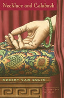 Necklace and Calabash - A Chinese Detective Story-9780226848709