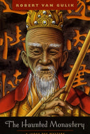 The Haunted Monastery – A Judge Dee Mystery