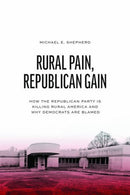 Rural Pain, Republican Gain