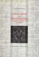 Catalogue of Watermarks in Italian Printed Maps, ca. 1540–1600