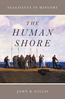 The Human Shore – Seacoasts in History