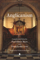 Anglicanism : The Thought and Practice of the Church of England-9780227172902