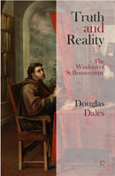 Truth and Reality : The Wisdom of St Bonaventure-9780227177334