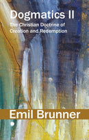 Dogmatics II : The Christian Doctrine of Creation and Redemption-9780227180570