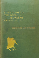Field Guide to the Lost Flower of Crete-9780228005810