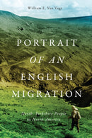 Portrait of an English Migration : North Yorkshire People in North America-9780228005858