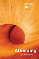 Attending : An Ethical Art-9780228006138