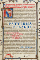 Patterns of Plague : Changing Ideas about Plague in England and France, 1348-1750-9780228010807