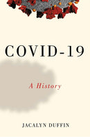 COVID-19 : A History-9780228014119