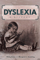 Dyslexia : A History-9780228014362