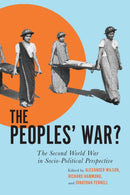 The Peoples' War? : The Second World War in Sociopolitical Perspective-9780228014713