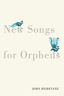 New Songs for Orpheus-9780228016946
