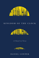 Kingdom of the Clock : A Novel in Verse-9780228023715