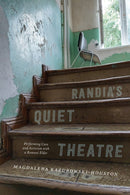 Randia's Quiet Theatre : Performing Care and Activism with a Romani Elder-9780228024781