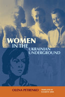 Women in the Ukrainian Underground-9780228026471