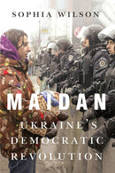Maidan : Ukraine's Democratic Revolution-9780228027379