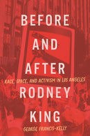 Before and After Rodney King