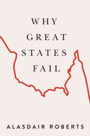 Why Great States Fail