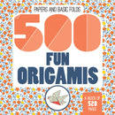 500 Fun Origamis-9780228101482