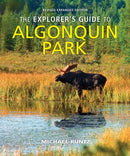 Explorer''s Guide to Algonquin Park
