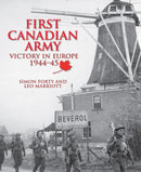First Canadian Army : Victory in Europe 1944-45-9780228103745