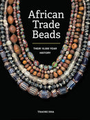 African Trade Beads : Their 10,000-Year History-9780228105008