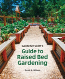 Gardener Scott's Guide to Raised Bed Gardening-9780228105367