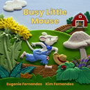 Busy Little Mouse