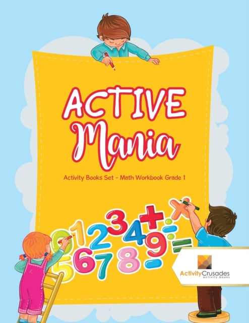 ACTIVE Mania : Activity Books Set - Math Workbook Grade 1-9780228222316