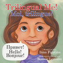 Trilingual Me! Moi, trilingue!-9780228825043