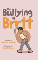 The Bullying of Brrtt-9780228838074