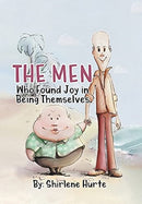The Men Who Found Joy in Being Themselves-9780228849957
