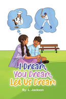 I Dream, You Dream, Let Us Dream!-9780228851424