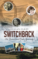 Switchback : An Inner and Outer Journey-9780228851615