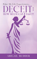 Deceit : Poke: My Life Experiences...-9780228864653