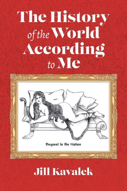 The History of the World According to Me-9780228866695