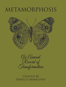 Metamorphosis : An Annual Record of Transformation-9780228876182