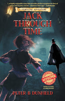 Jack Through Time : A Middle-Grade Time-Travelling Storyline Adventure (Book 3)-9780228882749