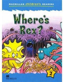 Macmillan Children's Reader Where's Rex? International Level 2-9780230010109