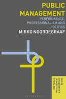 Public Management : Performance, Professionalism and Politics-9780230242708
